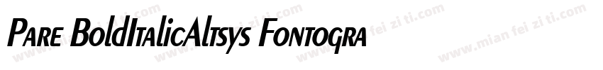 Pare BoldItalicAltsys Fontographer字体转换